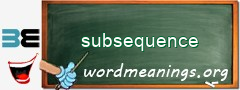 WordMeaning blackboard for subsequence